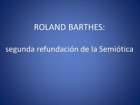 segunda refundación de la Semiótica