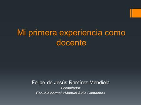 Mi primera experiencia como docente