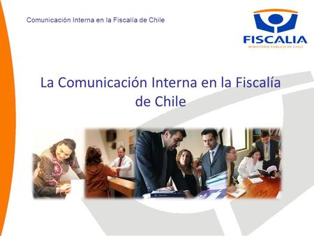 La Comunicación Interna en la Fiscalía de Chile