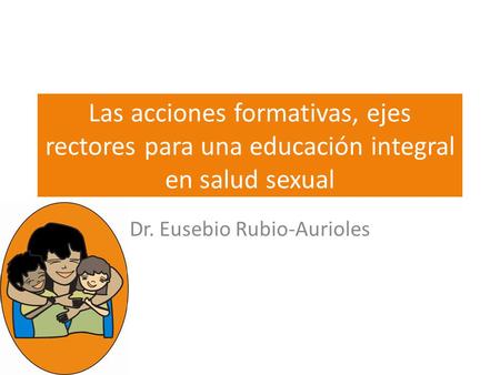 Dr. Eusebio Rubio-Aurioles