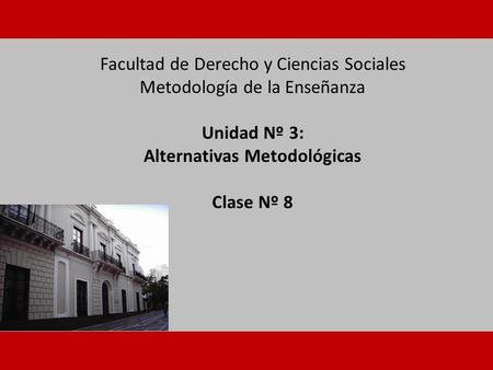 Alternativas Metodológicas