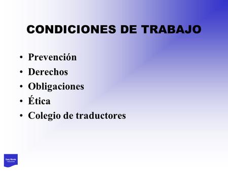 CONDICIONES DE TRABAJO