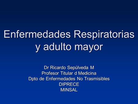 Enfermedades Respiratorias y adulto mayor