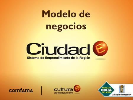 Modelo de negocios. Estructura del modelo de negocios ¿Cual es la función empresarial? ¿Qué es lo que vende la empresa? ¿Cual es el producto o servicio?