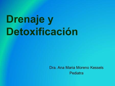 Drenaje y Detoxificación