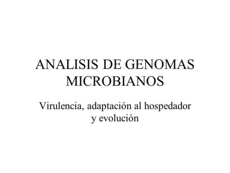 ANALISIS DE GENOMAS MICROBIANOS