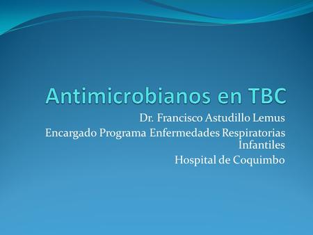Antimicrobianos en TBC