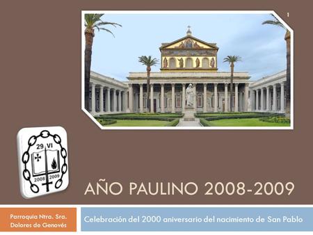 Celebración del 2000 aniversario del nacimiento de San Pablo