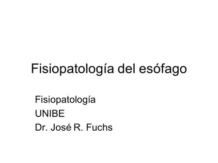 Fisiopatología del esófago