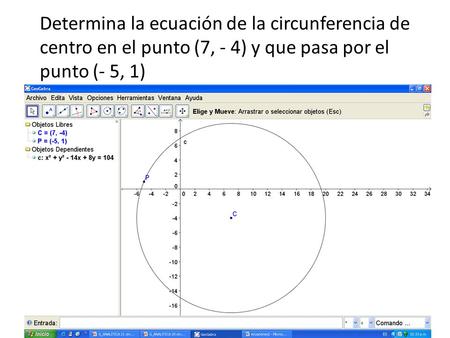 Determina la ecuación de la circunferencia de centro en el punto (7, - 4) y que pasa por el punto (- 5, 1)