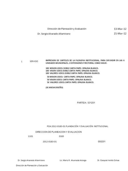 Dirección de Planeación y Evaluación Dr. Sergio Alvarado Altamirano 11010183 2012-0183-01 Dr. Sergio Alvarado AltamiranoLic. Mario R. Ahumada Astorga POA.