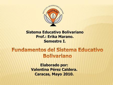 Fundamentos del Sistema Educativo Bolivariano