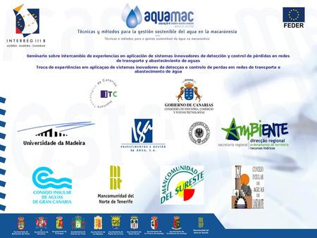 Jueves 6 de mayo 2004 Presentación del proyecto AQUAMAC y ubicación de este seminario en el contexto del proyecto. D. Juan Ruiz Alzola. Director de Investigación.