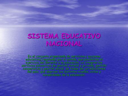 SISTEMA EDUCATIVO NACIONAL
