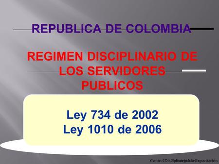 REGIMEN DISCIPLINARIO DE LOS SERVIDORES PUBLICOS