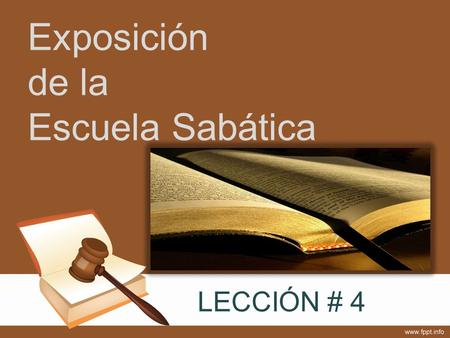 Exposición de la Escuela Sabática LECCIÓN # 4. ¿Por qué estudiamos la etapa de la corrupción?