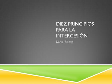 Diez principios para la intercesión