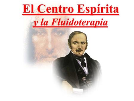 El Centro Espírita y la Fluidoterapia