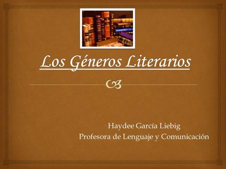 Los Géneros Literarios