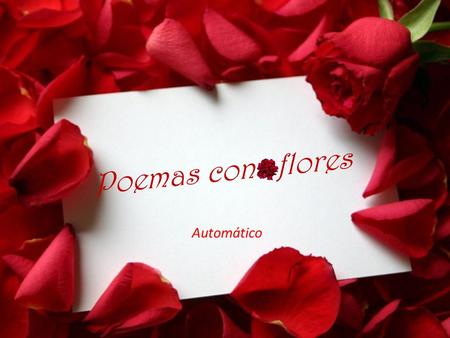 Poemas con flores Automático.