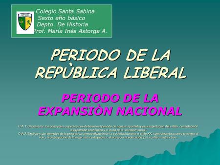 PERIODO DE LA REPÙBLICA LIBERAL