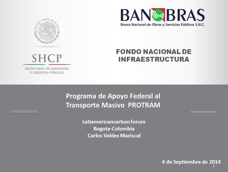 Programa de Apoyo Federal al Transporte Masivo PROTRAM