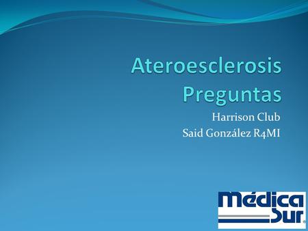 Ateroesclerosis Preguntas