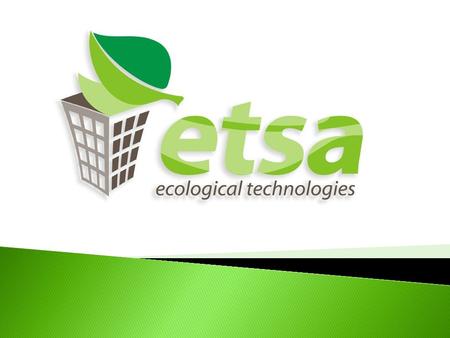 ETSA Technologies México SA de CV Productos y Servicios de Vanguardia -