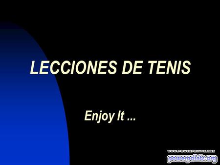 LECCIONES DE TENIS Enjoy It ...