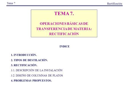 OPERACIONES BÁSICAS DE TRANSFERENCIA DE MATERIA: