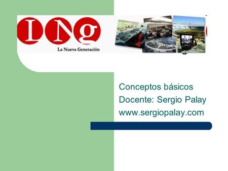 Como escribir en un blog Conceptos básicos Docente: Sergio Palay www.sergiopalay.com.