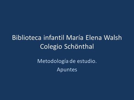Biblioteca infantil María Elena Walsh Colegio Schönthal