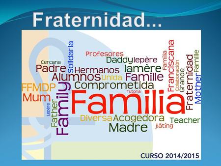Curso 2014 - 15 CursoValorLema 2007-08PAZJuntos construimos la paz 2008-09VIDA, ecologíaEl planeta tierra casa de todos 2009-10SENCILLEZ, comunicación…Habla.