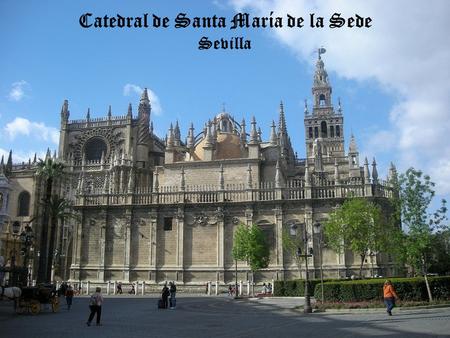 Catedral de Santa María de la Sede Sevilla Pórtico puerta de Campanillas.