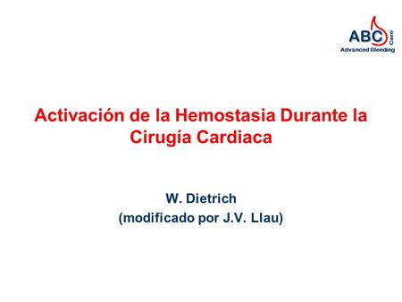 Activación de la Hemostasia Durante la Cirugía Cardiaca
