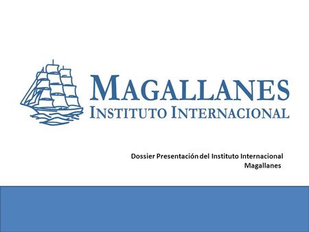 Dossier Presentación del Instituto Internacional