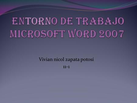 Entorno de trabajo Microsoft Word 2007