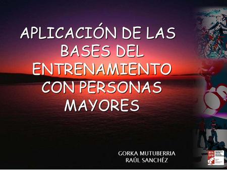 Aplicación de las bases del entrenamiento con personas mayores
