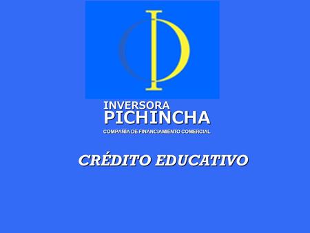 PICHINCHA CRÉDITO EDUCATIVO INVERSORA
