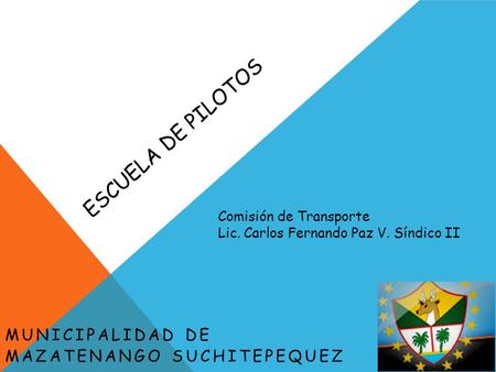 MUNICIPALIDAD DE MAZATENANGO SUCHITEPEQUEZ