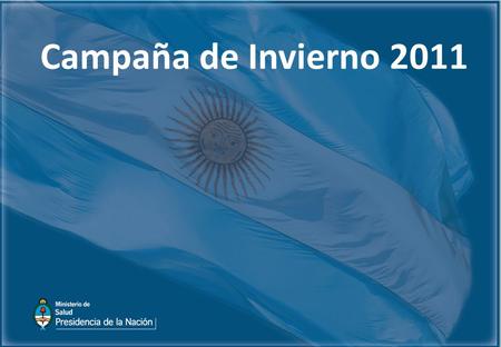 Campaña de Invierno 2011.