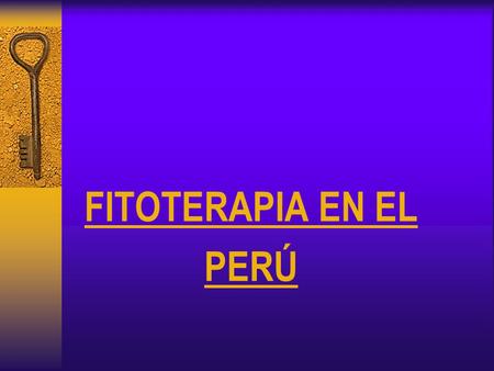 FITOTERAPIA EN EL PERÚ.