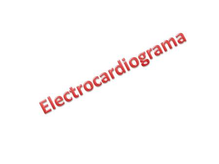 Electrocardiograma.