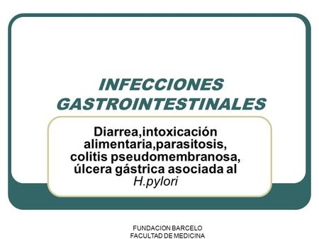 INFECCIONES GASTROINTESTINALES
