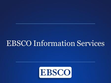 EBSCO Information Services. Oficinas Centrales de EBSCO Information Services Edificio Riverside – 1 de 5 edificios en el Campus.
