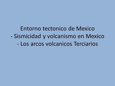 Tectónicas de placas y sismicidad