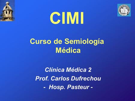 CIMI Curso de Semiología Médica