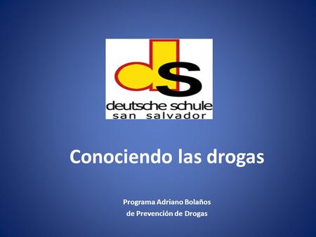 Programa Adriano Bolaños de Prevención de Drogas