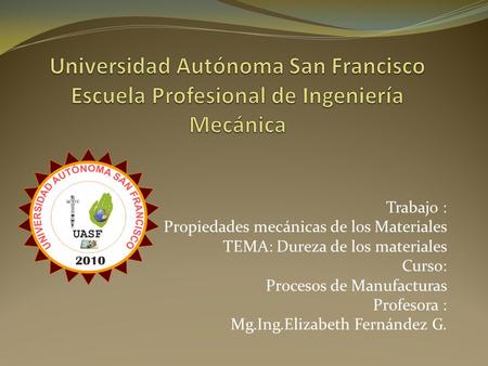 Trabajo : Propiedades mecánicas de los Materiales