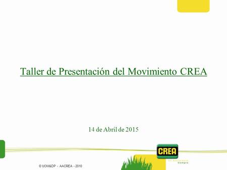 Taller de Presentación del Movimiento CREA